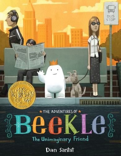 Dan Santat: The Adventures of Beekle (Hardcover, 2014, Little Brown and Company)