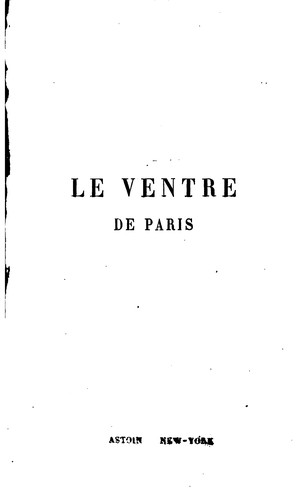 Émile Zola: Le Ventre de Paris. (French language, 1969, Lettres modernes)