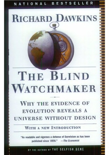 Richard Dawkins: The blind watchmaker (2006, Norton)