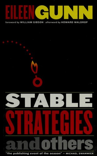 Eileen Gunn: Stable Strategies and Others (2004, Tachyon Publications)