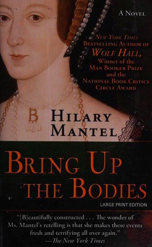 Hilary Mantel: Bring Up the Bodies (Paperback, 2013, Large Print Press)