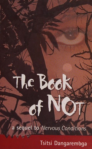 Tsitsi Dangarembga: The book of not (Paperback, 2006, Ayebia Clarke Pub.)