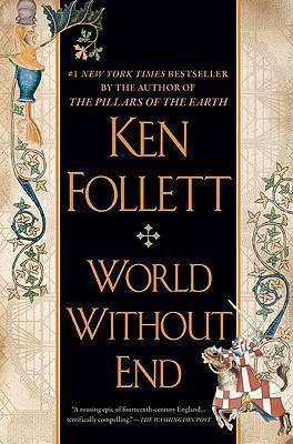 Ken Follett: World without end (2008, New American Library)