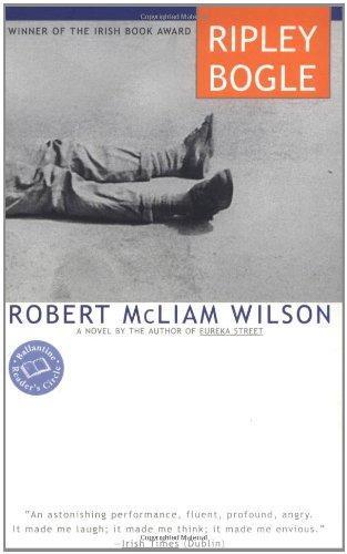 Robert McLiam Wilson: Ripley Bogle (2000)