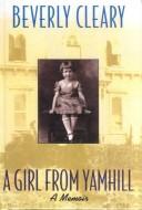 Beverly Cleary: A Girl from Yamhill (Hardcover, 2002, Tandem Library)