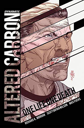 Richard K. Morgan, Scott Bryan Wilson, Max Fuchs: Altered Carbon (Hardcover, 2021, Dynamite Entertainment)