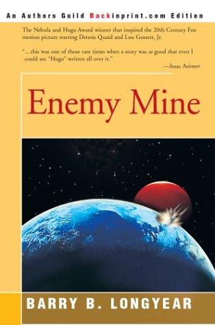 Barry B. Longyear: Enemy Mine (2004, Backinprint.com)