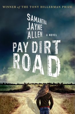 Samantha Jayne Allen: Pay Dirt Road (2022, St. Martin's Press)