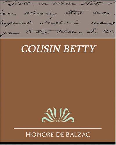 Honoré de Balzac: Cousin Betty (Paperback, 2007, Book Jungle)