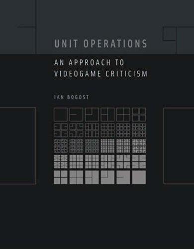 Ian Bogost: Unit Operations (Paperback, 2008, MIT Press)