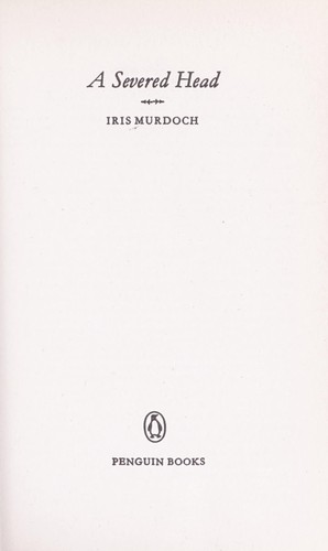 Iris Murdoch: A severed head. (Paperback, 1961, Penguin Books in association with Chatto & Windus)
