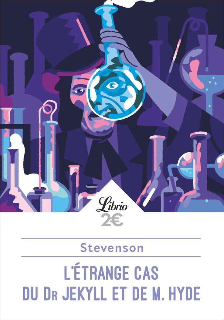 Robert Louis Stevenson: L'étrange cas du Dr Jekyll et de M. Hyde (French language, 2018, Librio)