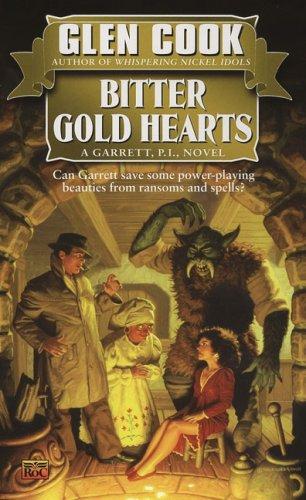 Glen Cook: Bitter Gold Hearts (Paperback, 2007, Signet)