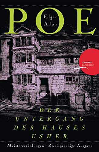 Edgar Allan Poe (duplicate): Der Untergang des Hauses Usher (Paperback, 2012, Anaconda Verlag)