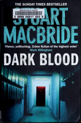 Stuart MacBride: Dark blood (2011)