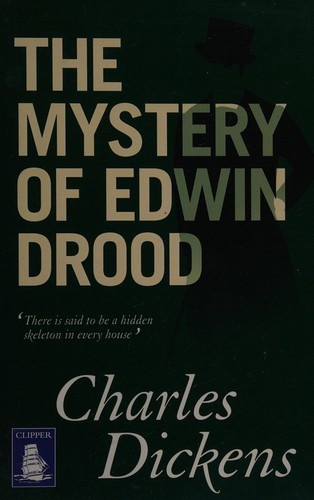 Charles Dickens: The mystery of Edwin Drood (2013, W F Howes Ltd)