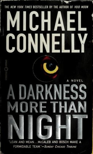Michael Connelly: A Darkness More Than Night (2002, Vision)