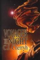 C.J. Cherryh: Voyager in night (2000, G.K. Hall)