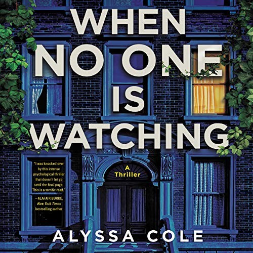 Alyssa Cole: When No One Is Watching (AudiobookFormat, 2020, Harpercollins, HarperCollins B and Blackstone Publishing)