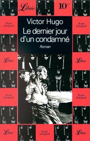 Victor Hugo: Le dernier jour d'un condamné (French language, 1995)