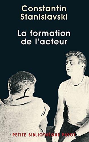Konstantin Stanislavsky: La formation de l'acteur (French language)