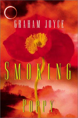Graham Joyce: Smoking poppy (2002, Pocket Books)
