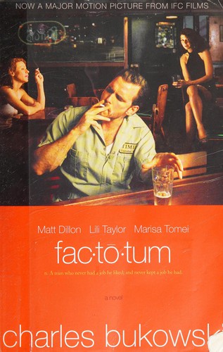 Charles Bukowski: Factotum (2002, Ecco)