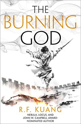 R.F. Kuang: The Burning God (Paperback, 2020, HarperVoyager)