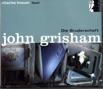 John Grisham: Die Bruderschaft. 6 CDs. (AudiobookFormat, German language, 2003, Ullstein Hörverlag)
