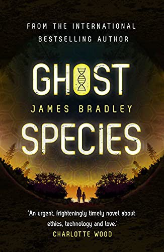 James Bradley: Ghost Species (Paperback, 2022, Hodder Studio)
