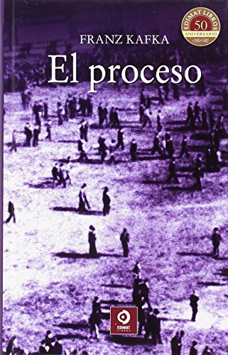 Franz Kafka: El proceso (Hardcover, 2014, Edimat Libros)