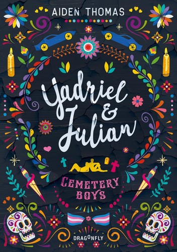 Aiden Thomas: Yadriel & Julian. Cemetery Boys (Hardcover, German language, 2022, Dragonfly)