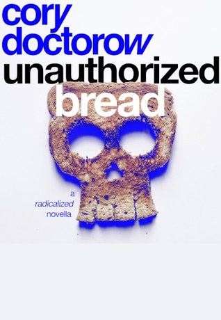 Unauthorised Bread (2019, Head of Zeus)