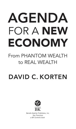 David C. Korten: Agenda for a new economy (EBook, 2009, Berrett-Koehler Publishers)