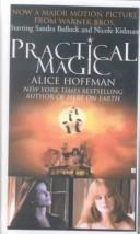 Alice Hoffman: Practical Magic (Hardcover, 2001, Bt Bound)