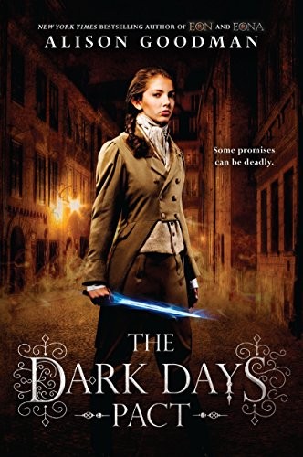 Alison Goodman: The Dark Days Pact (Paperback, 2018, Speak)