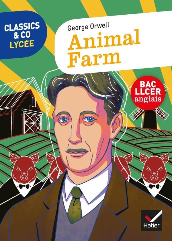 George Orwell: Animal farm (2020, Hatier)