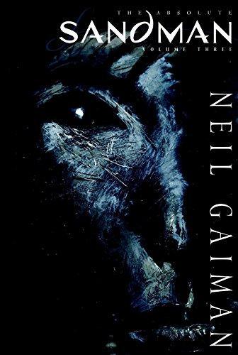 Neil Gaiman: The Absolute Sandman, Volume Three