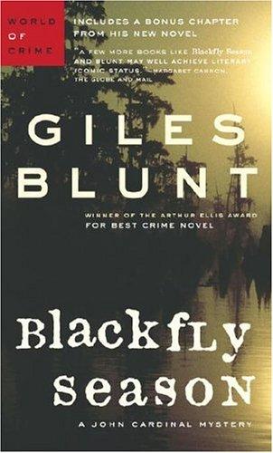 Giles Blunt: Blackfly Season (Paperback, 2006, Seal Books)