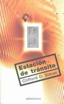 Clifford D. Simak, J. Ribera, Susana Rodriguez-Vida: Estacion De Transito (Kronos (Barcelona, Spain).) (Paperback, Spanish language, 2003, Minotauro)