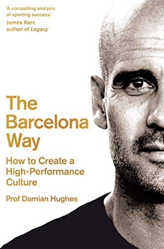 The Barcelona Way (Paperback, 2019, Macmillan UK)