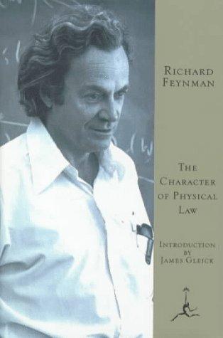 Richard P. Feynman: The character of physical law (1994, Modern Library)