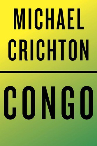 Michael Crichton: CONGO (2012, Vintage Books)