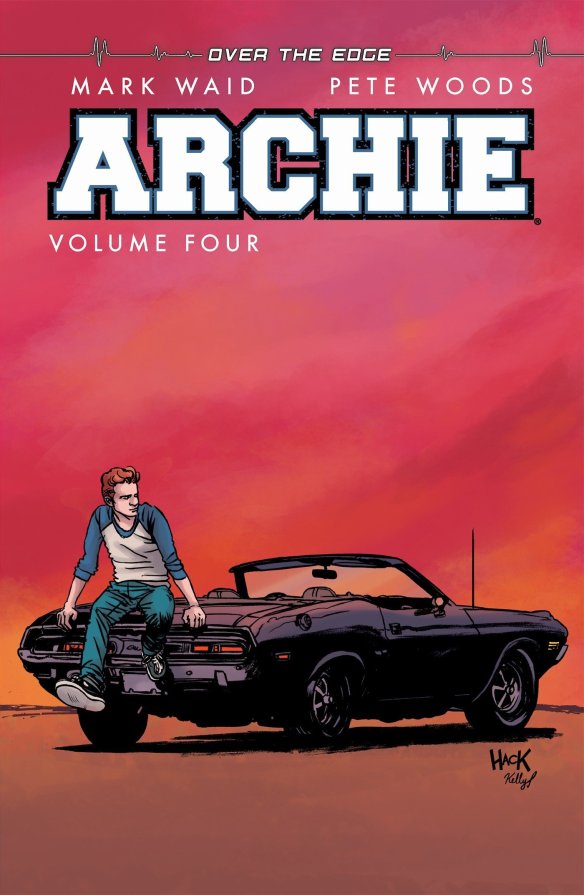 Mark Waid: Archie, Vol. 4 (Paperback, 2017, Archie Comics)