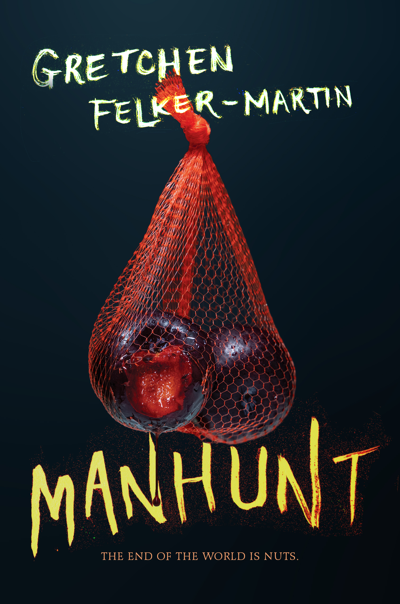 Gretchen Felker-Martin: Manhunt (2022, Tor Nightfire)