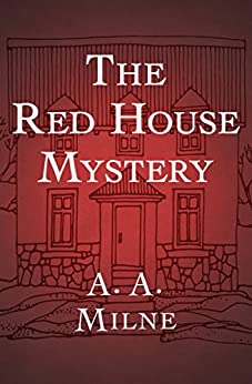 A. A. Milne: The Red House Mystery (Paperback, 2001, Journey Forth)