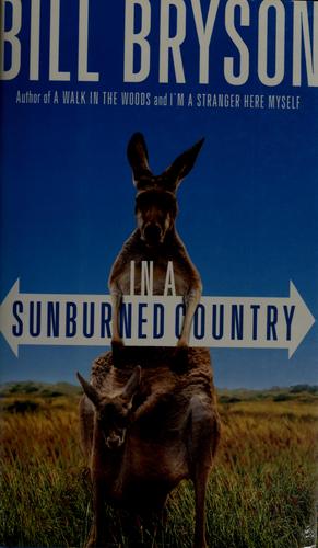 Bill Bryson: In a sunburned country (2000, Broadway Books)