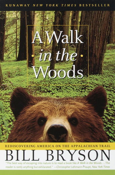 Bill Bryson: A Walk in the Woods (Paperback, 1999, Broadway)