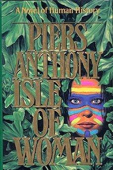 Piers Anthony: Isle of Woman (Hardcover, 1993, TOR)