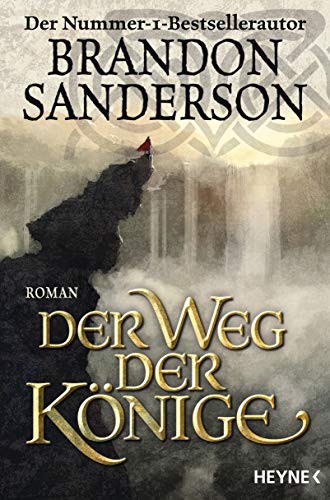 Brandon Sanderson: Der Weg der Könige (Paperback, 2015, Heyne Verlag)
